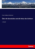 Cover: UEber die Grundsuetze und die Natur des Schuenen - Hansebooks