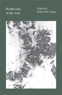 Enlarge image Cover: Relativism in the Arts - University of Georgia Press