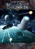 Cover: Die Gallagher-Chroniken 7: Gallaghers Tochter - Atlantis