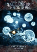 Cover: Die Gallagher-Chroniken 9: Gallaghers Triumph - Atlantis