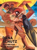 Cover: Dana Schutz: Waiting for the Barbarians - Snoeck