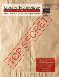 Abbildung von: Privacy and Freedom of Information in 21st Century Libraries (Library Technology Reports) - ALA Editions