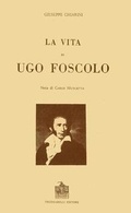 Abbildung von: La vita di Ugo Foscolo - Memoria bibliografica;Vecchiarelli