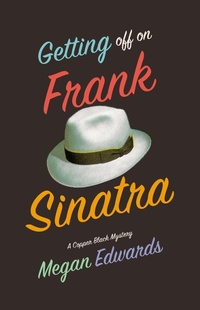 Enlarge image Cover: Getting Off On Frank Sinatra - Imbrifex Books