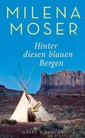 Cover: Hinter diesen blauen Bergen - Nagel & Kimche