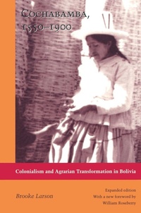 Enlarge image Cover: Cochabamba, 1550-1900 - Duke University Press