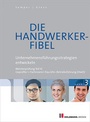 Cover: Die Handwerker-Fibel - Holzmann Medien