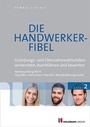 Cover: Die Handwerker-Fibel - Holzmann Medien