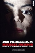 Cover: Der Thriller um Michael Jackson - Hannibal Verlag