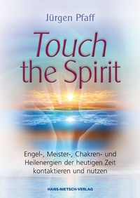 Enlarge image Cover: Touch the Spirit - Hans-Nietsch-Verlag