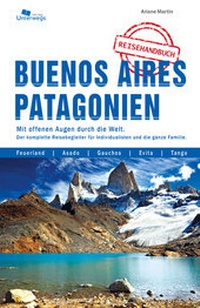 Abbildung von: Buenos Aires und Patagonien - Unterwegs Verlag GmbH