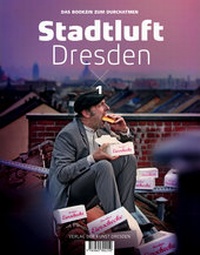 Abbildung von: Stadtluft Dresden 1 - Verlag der Kunst Dresden Ingwert Paulsen jr.