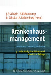 Abbildung von: Krankenhausmanagement - MWV Medizinisch Wissenschaftliche Verlagsgesellschaft
