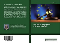 Abbildung von: Die Neuerungen des § 8b Abs. 4 KStG - Saarbrücker Verlag für Rechtswissenschaften