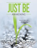 Cover: Just Be: Awakening - Lulu Publishing Services