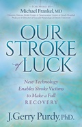 Cover: Our Stroke of Luck - Morgan James Publishing