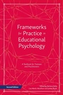 Cover: Frameworks for Practice in Educational Psychology, Second Edition - Jessica Kingsley Publishers