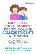 Cover: Successful Social Stories (TM) for School and College Students with Autism - Jessica Kingsley Publishers