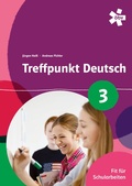Cover: Treffpunkt Deutsch 3. Fit f&uuml;r Schularbeiten, Arbeitsheft - &Ouml;BV 3-209