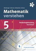 Cover: Malle Mathematik verstehen 5. GeoGebra, Technologietraining - &ouml;bv, Firmensitz Wien