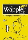 Cover: Der Wappler Kalender 2018 - Residenz