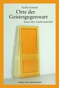 Cover: Orte der Geistesgegenwart - Verlag am Goetheanum