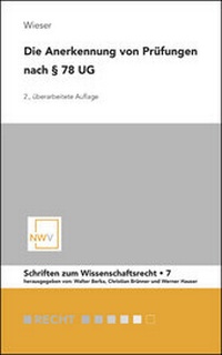 Abbildung von: Die Anerkennung von Prüfungen nach § 78 UG - NWV im Verlag Österreich GmbH