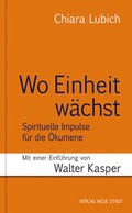 Cover: Wo Einheit w&auml;chst - Neue Stadt