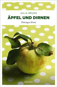 Abbildung von: Äpfel und Dirnen - Emons Verlag