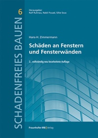Abbildung von: Schäden an Fenstern und Fensterwänden - Fraunhofer IRB Verlag