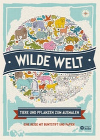 Enlarge image Cover: Wilde Welt - Circon Verlag GmbH