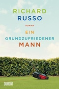 Cover: Ein grundzufriedener Mann - DuMont Buchverlag