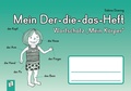 Cover: Mein Der-die-das-Heft: Wortschatz "Mein K&ouml;rper" - Verlag an der Ruhr