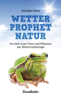 Abbildung von: Wetterprophet Natur - Ennsthaler