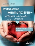 Cover: Wertsch&auml;tzend kommunizieren - - Schirner Verlag