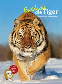 Abbildung von: Entdecke die Tiger - Natur und Tier