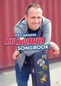 Cover: Das gro&szlig;e Mike M&uuml;llerbauer Songbook - cap-Verlag Andreas Claus e.K.