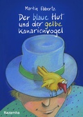Cover: Der blaue Hut und der gelbe Kanarienvogel - Verlag Razamba