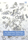Cover: Die deutschen Zeitungen in Zahlen und Daten 2017 - BDZVplus GmbH