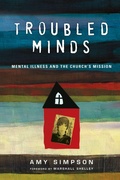 Cover: Troubled Minds - Mental Illness and the Church`s Mission - Inter-Varsity Press,US