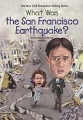 Cover: What Was the San Francisco Earthquake? - Turtleback Books
