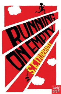 Enlarge image Cover: Running On Empty - Nosy Crow Ltd
