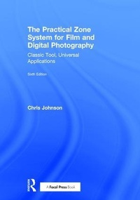 Abbildung von: The Practical Zone System for Film and Digital Photography - Routledge