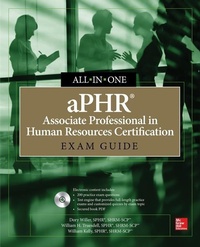 Enlarge image Cover: aPHR Associate Professional in Human Resources Certification All-in-One Exam Guide - McGraw-Hill Education
