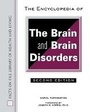 Cover: The Encyclopedia of the Brain and Brain Disorders - Facts On File Inc