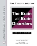 Cover: The Encyclopedia of the Brain and Brain Disorders - Facts On File Inc