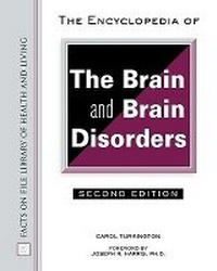 Enlarge image Cover: The Encyclopedia of the Brain and Brain Disorders - Facts On File Inc