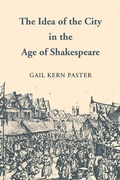 Cover: The Idea of the City in the Age of Shakespeare - University of Georgia Press