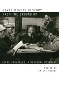 Cover: Civil Rights History from the Ground Up - University of Georgia Press