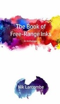 Cover: The Book of Free-Range Inks - Blurb